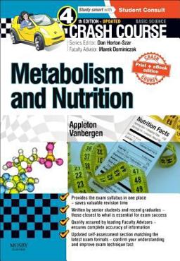 Crash Course: Metabolism and Nutrition: Updated Print + EBook Edition 4th 9780723438533 Front Cover