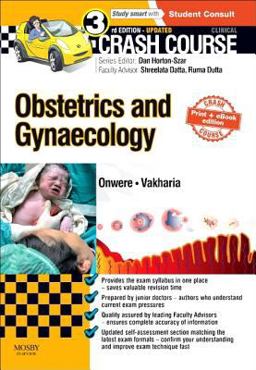 Crash Course Obstetrics and Gynaecology Updated Print + EBook Edition