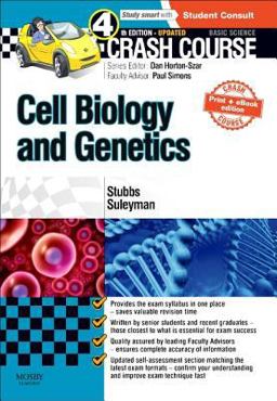 Crash Course Cell Biology and Genetics Updated Print + EBook Edition 4th 9780723438762 Front Cover
