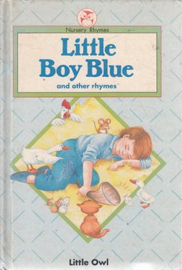 Little Boy Blue, and Other Rhymes