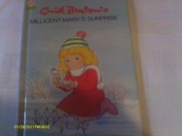 Enid Blyton I: Millicent Mary's Surprise Enid Blyton I: Millicent Mary's Surprise