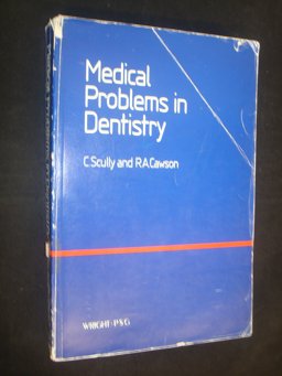 Medical Problems in Dentistry