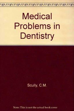 Medical Problems in Dentistry