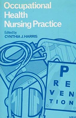 Occupational Health Nursing Practice