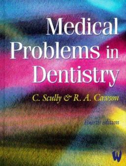 Medical Problems in Dentistry Medical Problems in Dentistry