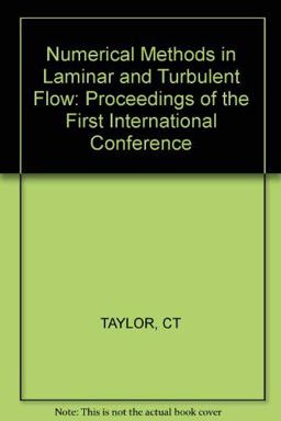 Numerical Methods in Laminar and Turbulent Flow