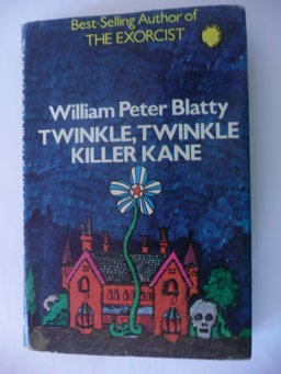 Twinkle, Twinkle, 'Killer' Kane