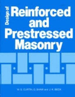 Design of Reinforced and Prestressed Masonry Design of Reinforced and Prestressed Masonry