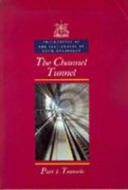The Channel Tunnel The Channel Tunnel
