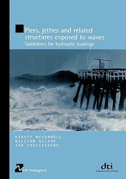 Piers, Jetties and Related Structures Exposed to Waves
