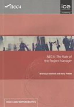 Nec4: the Role of the Project Manager Nec4: the Role of the Project Manager
