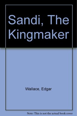 Sandi, the King-Maker