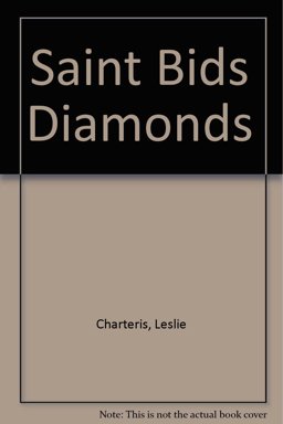 The Saint Bids Diamonds