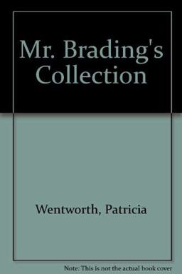 Mr. Brading's Collection