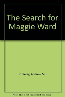The Search for Maggie Ward