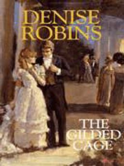 The Gilded Cage The Gilded Cage