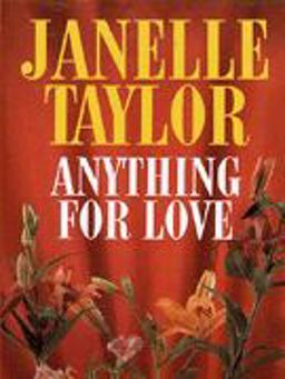 Anything for Love
