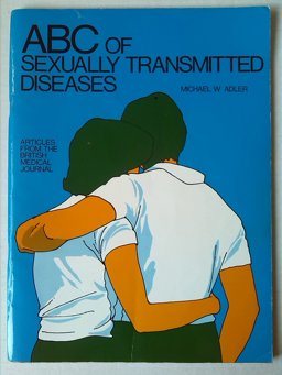 ABC of Sexually Transmitted Diseases