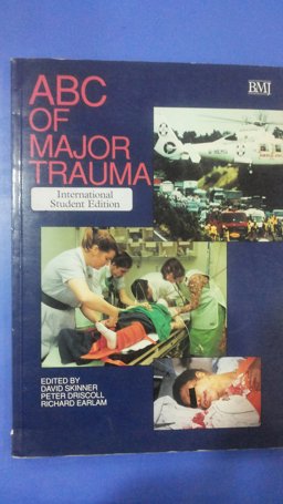 ABC of Major Trauma ABC of Major Trauma