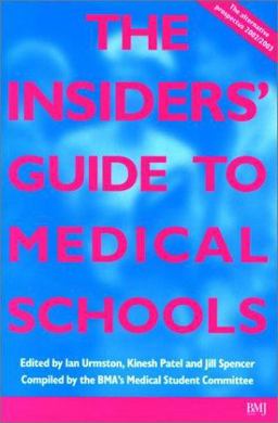 Insider's Guide to Medical Schools, 2002-2003