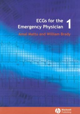 ECGs for the Emergency Physician 1  9780727916549 Front Cover