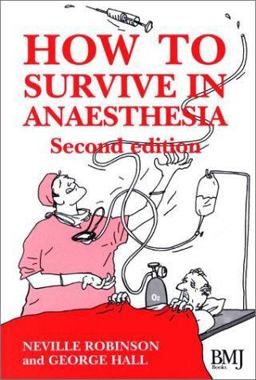 How to Survive in Anaesthesia 2nd 9780727916839 Front Cover