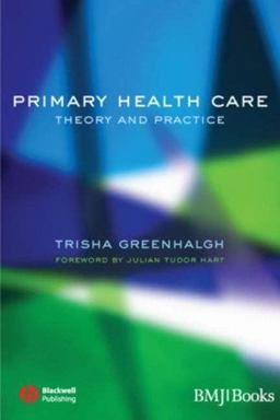 Primary Health Care Theory and Practice  9780727917850 Front Cover