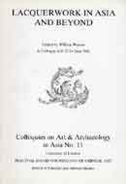 Lacquerwork in Asia and Beyond