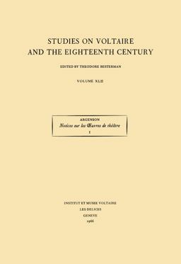René Louis de Voyer de Paulmy, Marquis d'Argenson, Notices Sur les Oeuvres de Théâtre