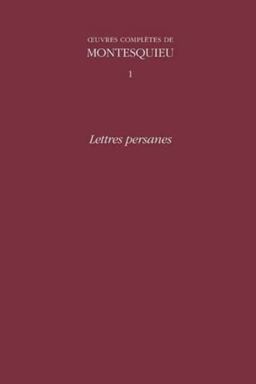 Aiuvres Complaete de Montesquieu: V. 1 Aiuvres Complaete de Montesquieu: V. 1