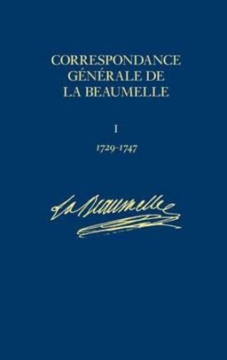 Correspondance Generale de la Beaumelle
