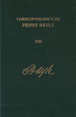 Correspondance de Pierre Bayle: Janvier 1703-1706: No. 13