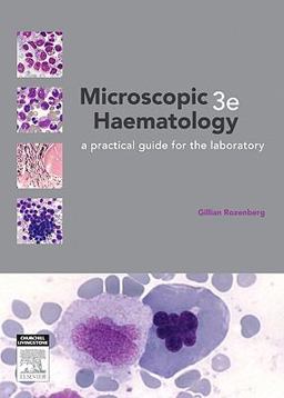 Microscopic Haematology A Practical Guide for the Laboratory 3rd 9780729540728 Front Cover