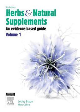Herbs and Natural Supplements, Volume 1 Herbs and Natural Supplements, Volume 1