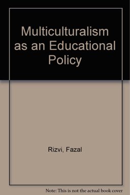 Multiculturalism As an Educational Policy Multiculturalism As an Educational Policy