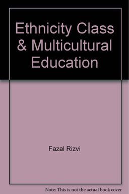 Ethnicity, Class and Multicultural Education Ethnicity, Class and Multicultural Education