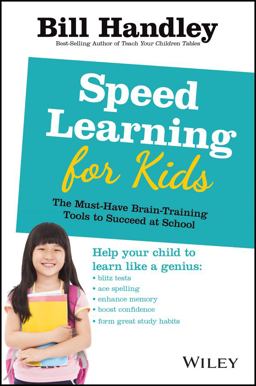 Speed Learning for Kids The Must-Have Braintraining Tools to Help Your Child Reach Their Full Potential  9780730377191 Front Cover