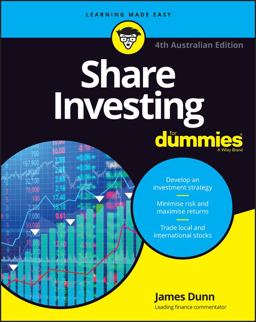 Share Investing for Dummies, 4th Australian Edition Share Investing for Dummies, 4th Australian Edition