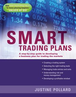 Smart Trading Plans A Step-By-step Guide to Developing a Business Plan for Trading the Markets  9780731407866 Front Cover