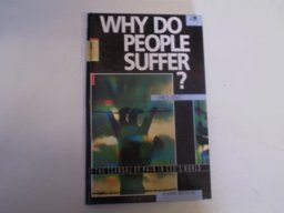 Why Do People Suffer?