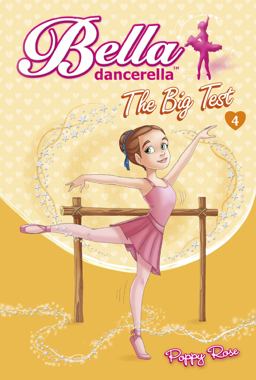 Bella Dancerella The Big Test  9780733332487 Front Cover