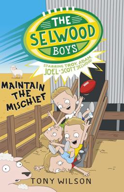 Maintain the Mischief (the Selwood Boys, #4)