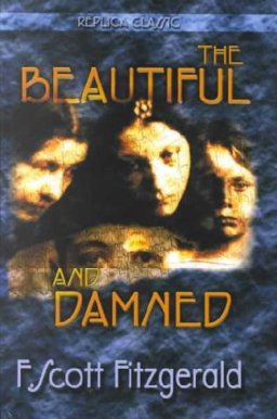 The Beautiful and Damned