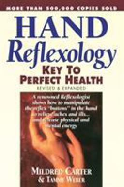 Hand Reflexology Key to Perfect Health  9780735201286 Front Cover