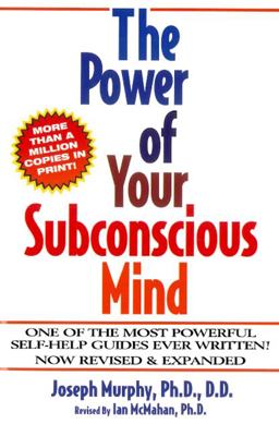 The Power of Your Subconscious Mind