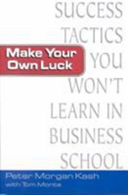 Make Your Own Luck Make Your Own Luck