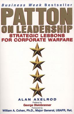 Patton on Leadership Strategic Lessons for Corporate Warfare 2nd 9780735202979 Front Cover