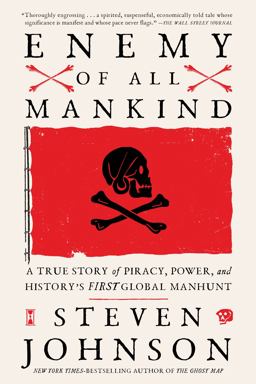 Enemy of All Mankind A True Story of Piracy, Power, and History's First Global Manhunt  9780735211612 Front Cover
