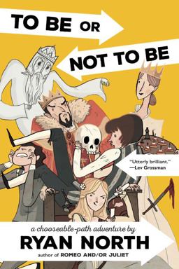 To Be or Not to Be A Chooseable-Path Adventure  9780735212190 Front Cover