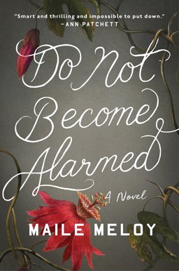 Do Not Become Alarmed  9780735216525 Front Cover
